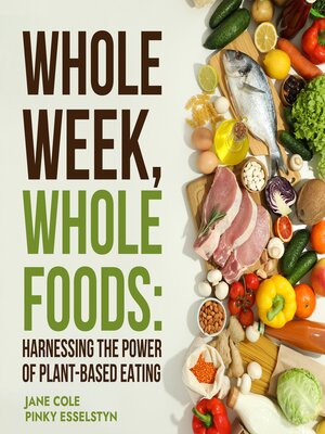 cover image of Whole Week Whole Foods